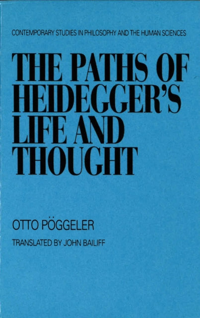 Book cover of: Paths of Heidegger's Life and Thought