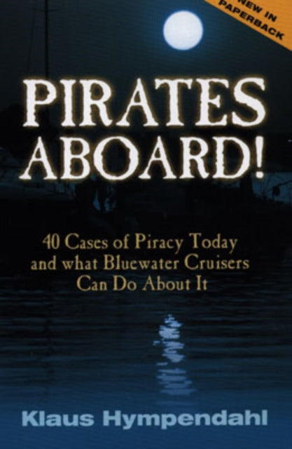 Book cover of: Pirates Aboard!. By: Klaus Hympendahl
