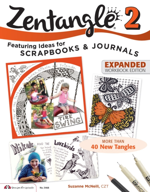 Book cover of: Zentangle 2, Expanded Workbook Edition. By: Suzanne McNeill