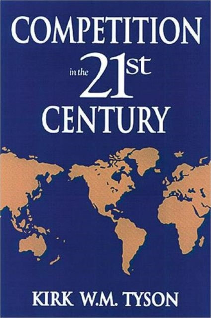 Book cover of: Competition in the 21st Century