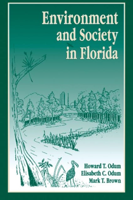 Book cover of: Environment and Society in Florida