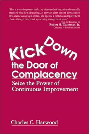 Kick Down the Door of Complacency