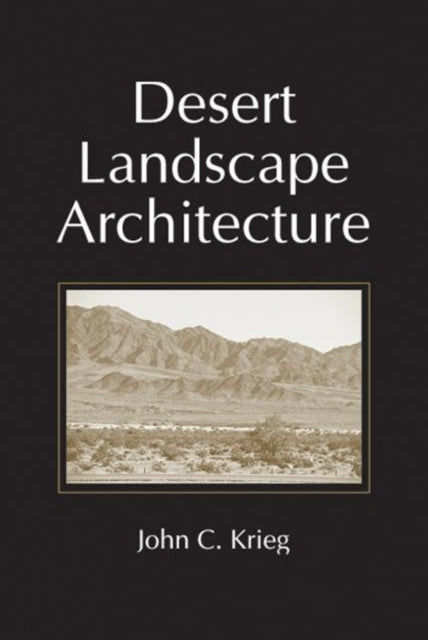 Book cover of: Desert Landscape Architecture
