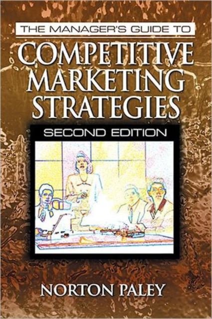Book cover of: Manager's Guide to Competitive Marketing Strategies, Second Edition