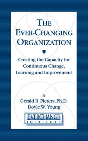 Ever Changing Organization