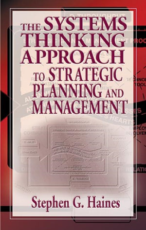 Systems Thinking Approach to Strategic Planning and Management