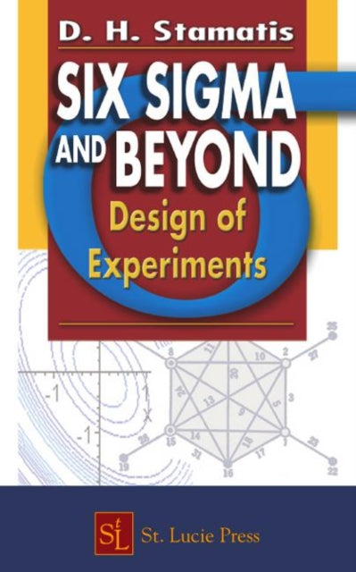 Book cover of: Six Sigma and Beyond. By: D.H. Stamatis