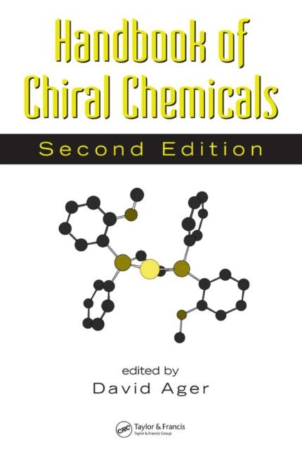 Book cover of: Handbook of Chiral Chemicals. By: David Ager