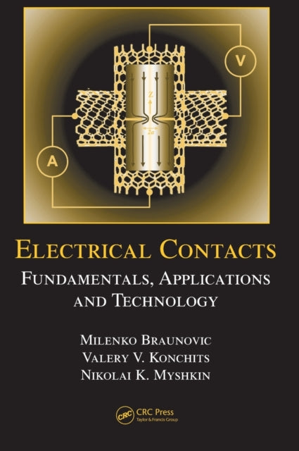 Book cover of: Electrical Contacts. By: Milenko Braunovic