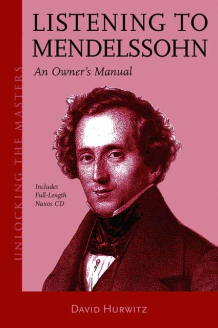 Book cover of: Listening to Mendelssohn. By: David Hurwitz