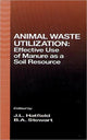 Book cover of: Animal Waste Utilization. By: J. L. Hatfield