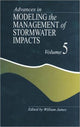 Book cover of: Advances in Modeling the Management of Stormwater Impacts. By: William James