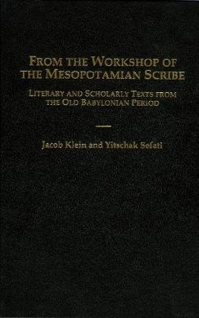 Book cover of: From the Workshop of the Mesopotamian Scribe. By: Jacob Klein