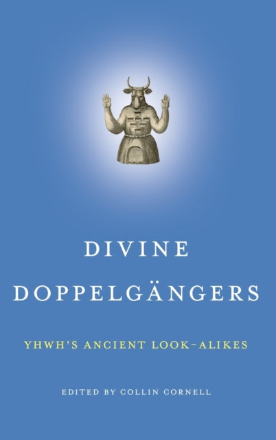Book cover of: Divine Doppelgangers. By: Collin Cornell