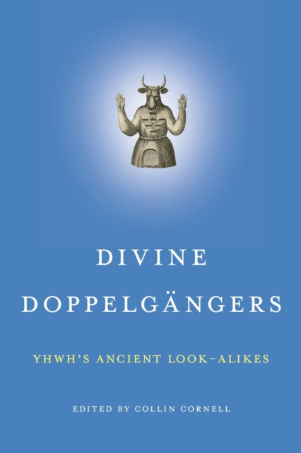Book cover of: Divine Doppelgangers. By: Collin Cornell