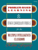 Book cover of: Problem-Based Learning & Other Curriculum Models for the Multiple Intelligences Classroom