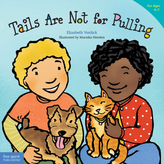 Book cover of: Tails Are Not for Pulling