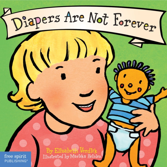 Book cover of: Diapers Are Not Forever Board Book. By: Elizabeth Verdick