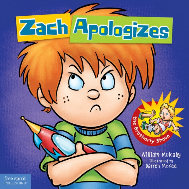 Book cover of: Zach Apologizes. By: William Mulcahy
