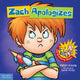 Book cover of: Zach Apologizes. By: William Mulcahy