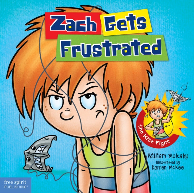 Book cover of: Zach Gets Frustrated. By: William Mulcahy