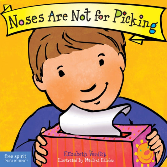 Book cover of: Noses Are Not for Picking Board Book. By: Elizabeth Verdick