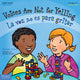 Book cover of: Voices Are Not for Yelling