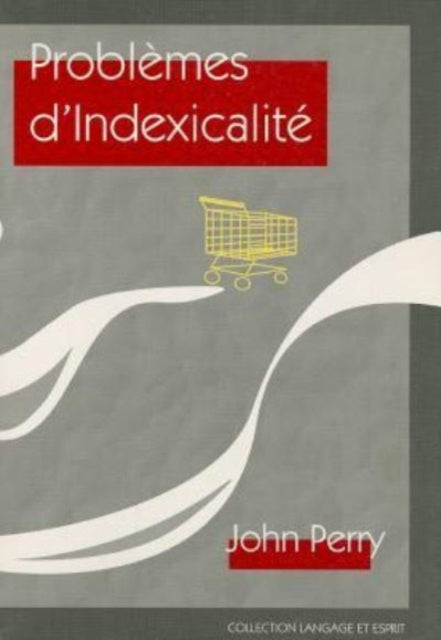 Book cover of: Problemes D'Indexicalite. By: John Perry