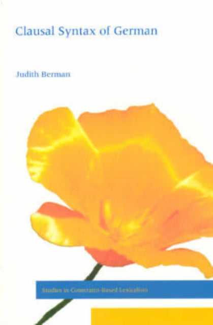 Book cover of: Topics in the Clausal Syntax of German. By: Judith Berman
