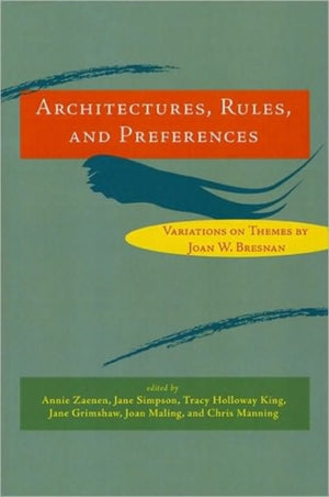 Architectures, Rules, and Preferences
