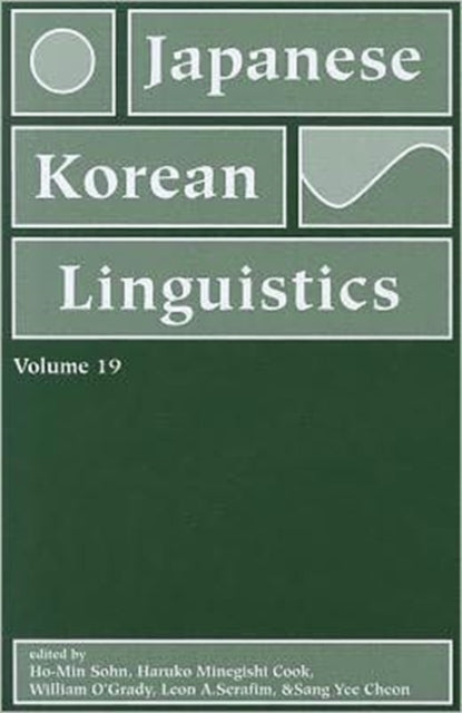 Book cover of: Japanese/Korean Linguistics, Volume 19