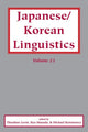 Book cover of: Japanese/Korean Linguistics, Vol. 23