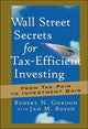 Book cover of: Wall Street Secrets for Tax-Efficient Investing. By: Robert N Gordon