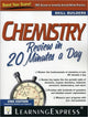 Book cover of: Chemistry Review in 20 Minutes a Day. By: LearningExpress Editors