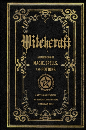 Witchcraft, A Handbook of Magic Spells and Potions