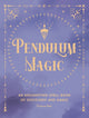 Book cover of: Pendulum Magic. By: Fortuna Noir