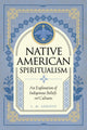 Book cover of: Native American Spiritualism. By: L. M. Arroyo