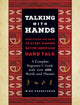 Book cover of: Talking with Hands. By: Mike Pahsetopah