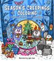 Season's Creepings Coloring, Color 60 Spooky & Cute Creatures with a Holiday Twist 9781577154600 Lydia Jean