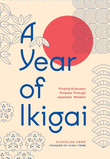 A Year of Ikigai
