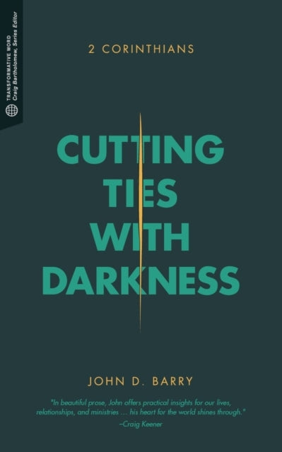 Book cover of: Cutting Ties with Darkness. By: Barry, John D.