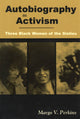 Book cover of: Autobiography As Activism. By: Carmen L. Phelps