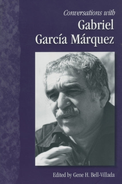 Book cover of: Conversations with Gabriel Garcia Marquez