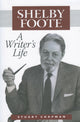 Book cover of: Shelby Foote. By: C. Stuart Chapman