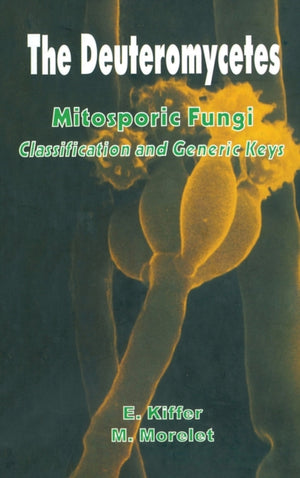 Deuteromycetes - Mitosporic Fungi
