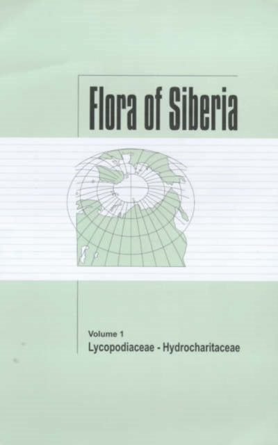 Book cover of: Flora of Siberia, Vol. 1