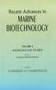 Book cover of: Recent Advances in Marine Biotechnology, Vol. 4: Aquaculture: Part A: