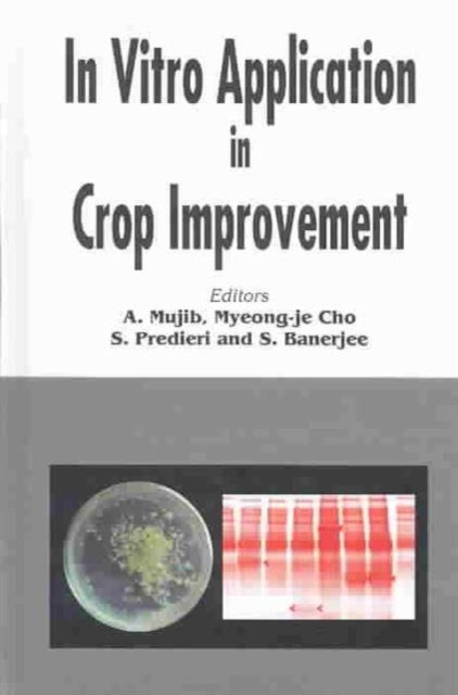 Book cover of: In Vitro Application in Crop Improvement