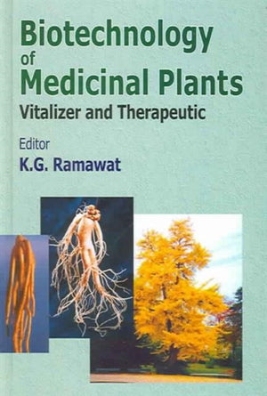 Biotechnology of Medicinal Plants