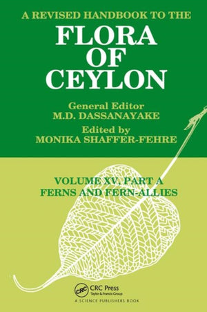 A Revised Handbook to the Flora of Ceylon, Vol. XV, Part A